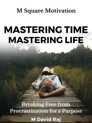 Mastering Time, Mastering Life